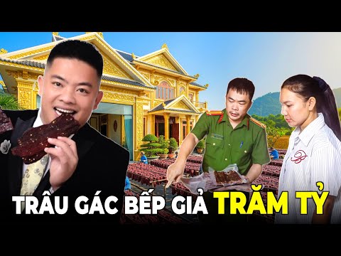 Lật Tẩy Đế Chế Thịt Trâu Gác Bếp Giả 100 Tỷ: Hải Sapa Quê Phú Thọ Bị Réo Tên!