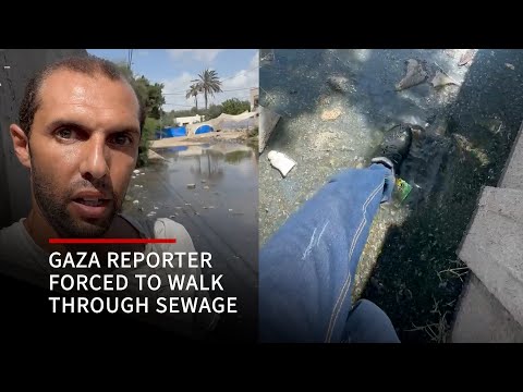 Gaza reporter forced to walk through sewage