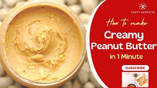 BEST Peanut Butter in Just 1 Minute | Easy and Healthy Recipe | Quick Breakfast For Busy Mornings