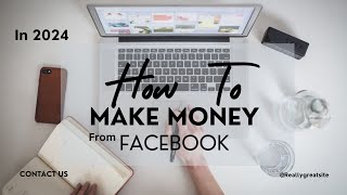 Earn Money From Facebook in 2024