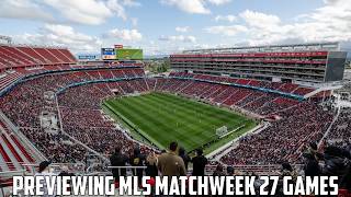 Previewing MLS Matchweek 27 games (14 games)