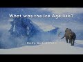 Ice Age Knowledge Assessment