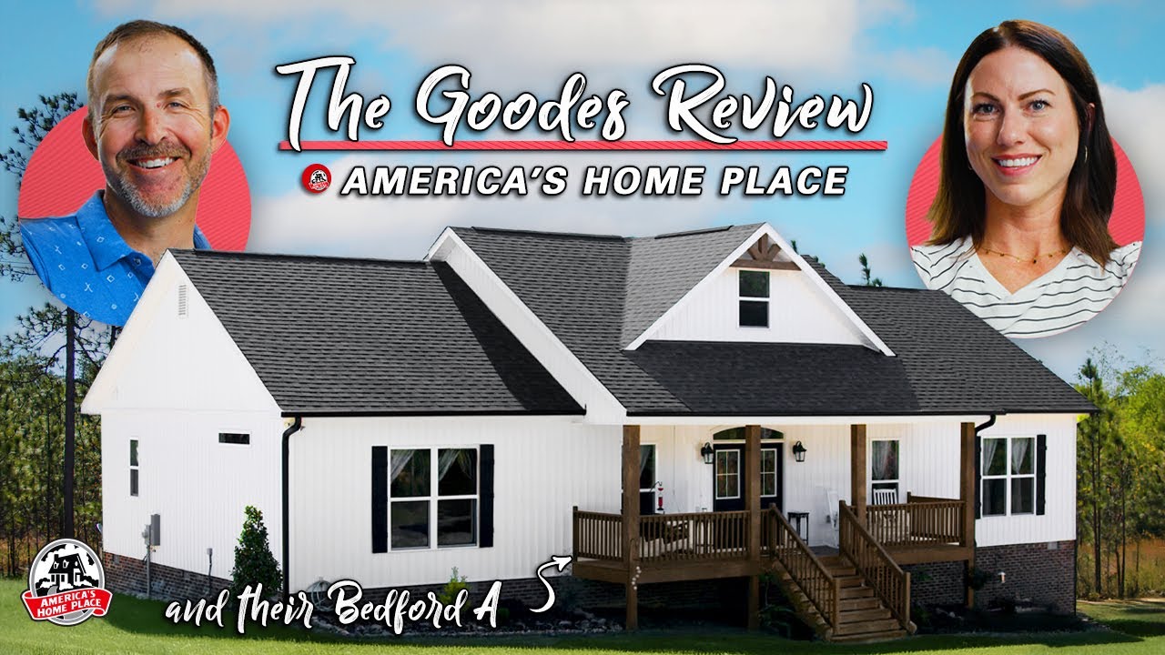 The Goodes' Review Their Bedford built by America's Home Place