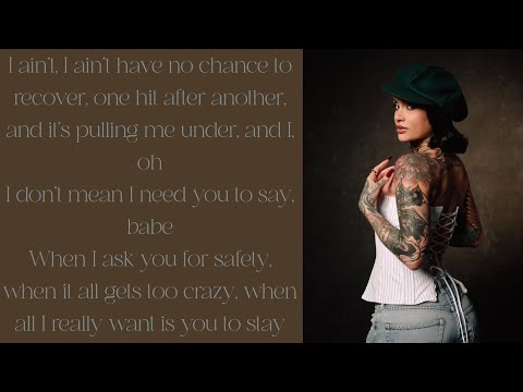 Kehlani ~ You Got It ~ Lyrics