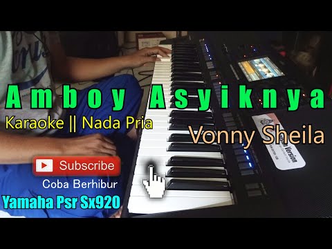 Amboi Asyiknya - Vonny Sheila || Karaoke Nada Cowok/Pria || Psr Sx920