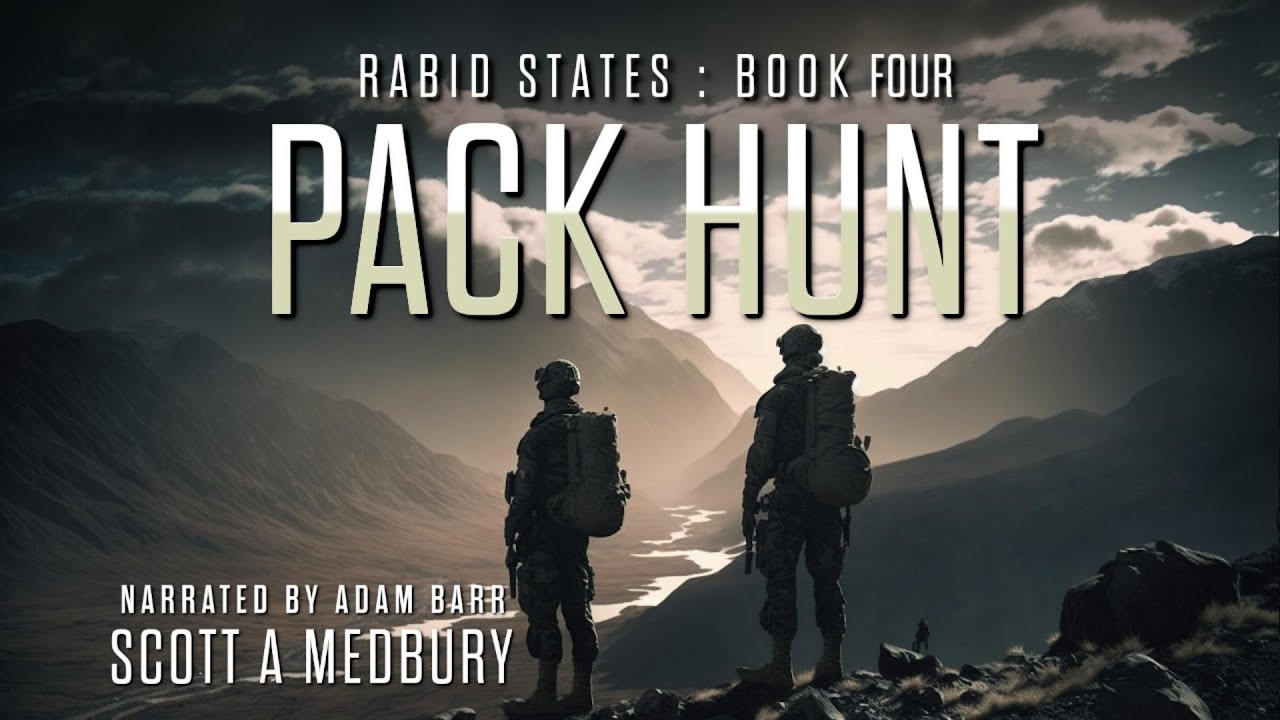 PACK HUNT: RABID STATES Book FOUR - Sci-fi Audiobook Full Length