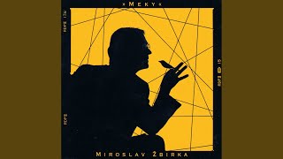 Miroslav Žbirka Svet je vraj džungľa