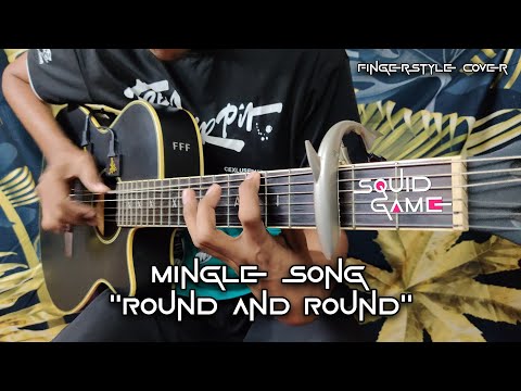 Mingle Game Song "Round and Round" Fingerstyle cover by Faiz Fezz