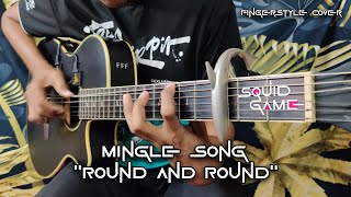 Mingle Game Song "Round and Round" Fingerstyle cover by Faiz Fezz