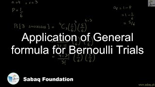 Application of General formula for Bernoulli Trials