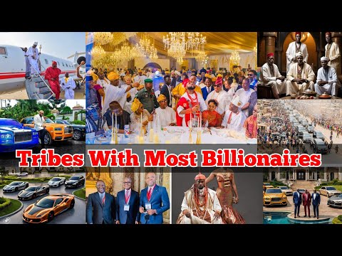 Tribes With The Highest Billionaires In Nigeria 2025. Netwoth,  Cars & Mansion