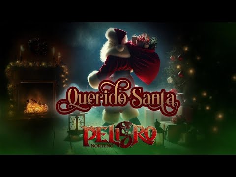 Peligro Norteño - Querido Santa ( Video Oficial )