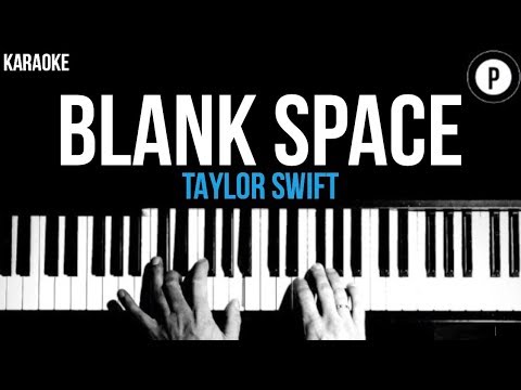 Taylor Swift – Blank Space Karaoke SLOWER Acoustic Piano Instrumental Cover Lyrics