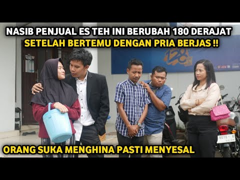 DIHINA KARENA JUALAN ES TEH ! NAMUN NASIB PRIA INI BERUBAH SETELAH BERTEMU DENGAN PRIA BERJAS