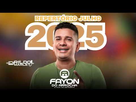FAYON DO ARROCHA - CD PROMOCIONAL JULHO 2025