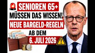 Senioren 65+ müssen das wissen! 🚨 Neue Bargeld-Regeln ab dem 6. Juli 2026