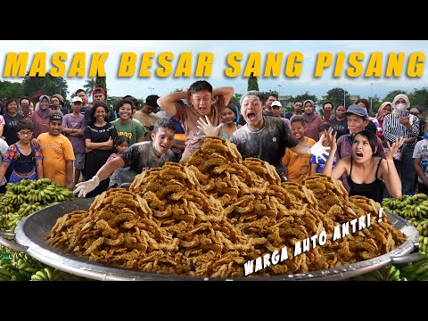 BIKIN SANG PISANG GORENG 100 KILO BUAT WARGA!