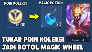 POIN KOLEKSI BISA DI TUKAR MAGIC WHEEL POTION SKIN LEGEND ! GRATIS