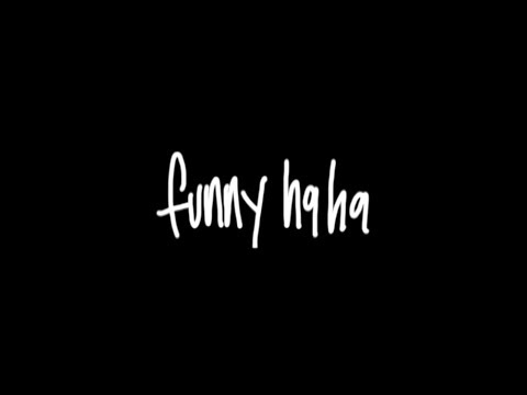 Funny Ha Ha (Official Trailer)