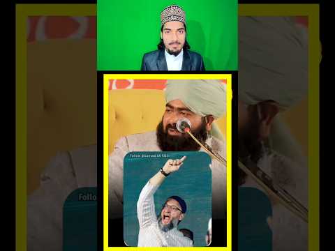 Mufti Ashraf Jilani Azhari Asaduddin Owaisi