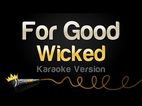 Wicked – For Good (Karaoke Version)