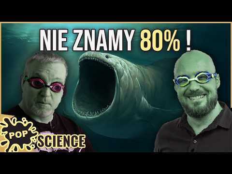 Co kryją głębiny oceanów? Bardziej obce niż kosmos! - POP Science #102