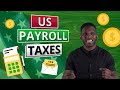 Navigating US Payroll Taxes