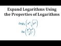 Logarithmic Properties and Expansions