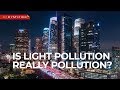 Exploring the Impact of Light Pollution on the Environment