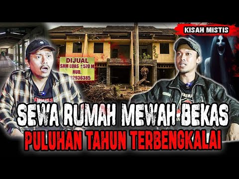 NGERI!!! NEMPATIN RUMAH BEKAS TERBENGKALAI!! HOROR BANGET DIJUAL MURAH MASIH GA LAKU
