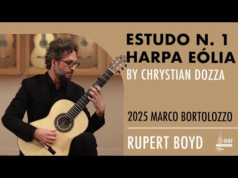 Rupert Boyd performs Chrystian Dozza's "Estudo N. 1: Harpa Eólia" on a 2025 Marco Bortolozzo guitar