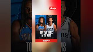 Thunder vs Spurs: West’s Top Two Clash