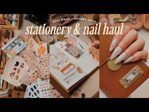 A Stationery & Nail Haul 👜 cozy unboxing of Ohai Nails & Grumpy Nook!