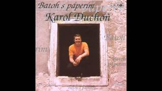 Karol Duchoň - Pieseň o matke