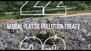 We must end plastic pollution now | The Global Plastic Pollution Treaty