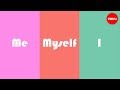 Understanding Pronouns: Me, Myself, and I