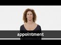 Understanding Appointments and Their Importance