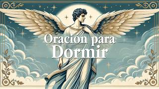 Oración para el Insomnio - Duerme en Paz con la Presencia de Dios 🌙✨