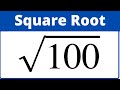 Understanding the Square Root of 100