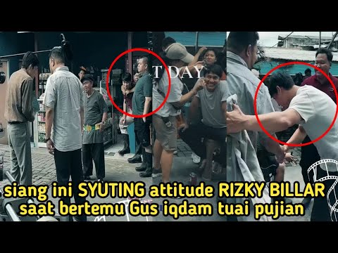 SIANG INI SYUTING ATTITUDE RIZKY BILLAR SAAT BERTEMU GUS IQDAM LANGSUNG TUAI PUJIAN