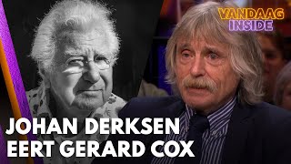 Johan Derksen eert Gerard Cox: 'De laatste man die altijd alles durfde te zeggen' | VANDAAG INSIDE