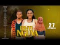 BINTI NGUVA _ FULL EPISODE 27