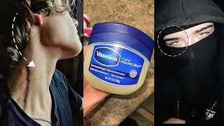 5 Vaseline tips that will make you more attractive! | LOOKMAXXING 