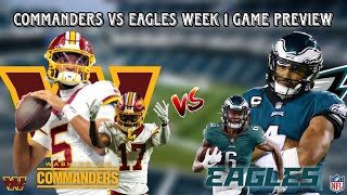 Commanders vs Eagles Week 1 Game Preview. Keys to Victory + Score Prediction 
