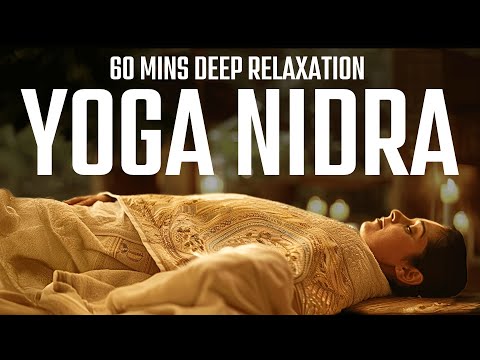 60 Min Gentle Yoga Nidra Routine | Full Body Relaxation with Relaxing Yoga Mantras