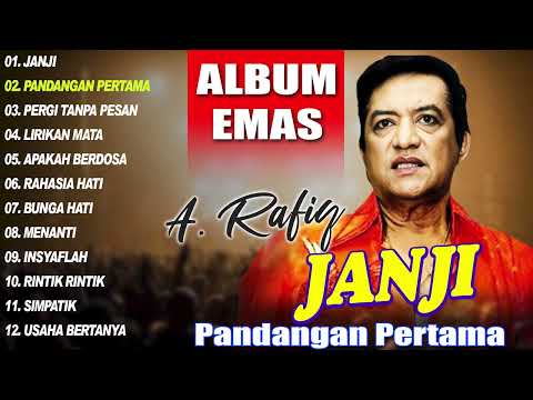 ALBUM EMAS A  RAFIQ (Spesial Dangdut Klasik)