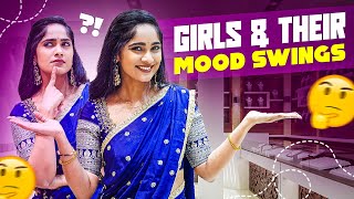 Girls and Their Mood Swings 😜 | Tejaswini Gowda