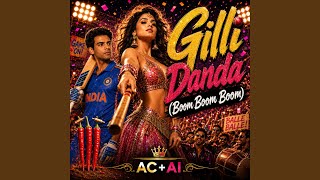 Gilli Danda (Boom Boom Boom)