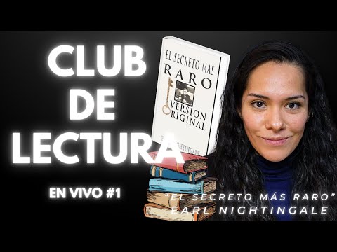 Club de lectura #1 "El secreto más raro del mundo"🌍 Earl Nightingale