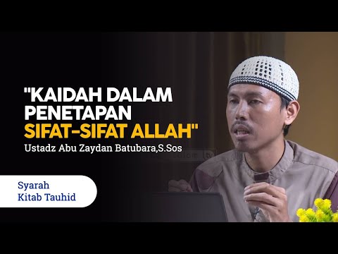 KAIDAH DALAM PENETAPAN SIFAT ALLAH - SYARAH KITAB TAUHID